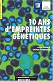 10 ans empreintes genetiques