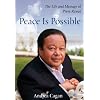 Peace Is Possible: The Life and Message of Prem Rawat