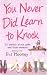 Book You Never Did Learn to Knock: 14 Stories About Girls and Their Mothers