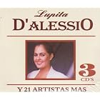Lupita D'alecio 3 Cd's Y 21 Artistas Mas 100 Anos De Musica. Com by  Enrique Guzman, Sergio Esquivel, Carmela Y Rafael, Gualberto Castro, Reynaldo Obregon, Yaco Monti, Ricardo Arjona, Luis Vivi Hernandez, Alberto Cortez. Lupita D'alecio Johnny Laboriel and Palito Ortega, Diana Vanoni, King Clave, Manolo Munoz, Diego Verdaguer, Benny Ibarra, Sonia Rivas. Karina 