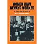 Women Have Always Worked: An Historical Overview (Women's Lives/Women's Work)