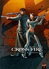 Cross Fire, Tome...