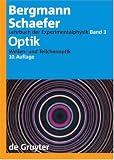 Lehrbuch der Experimentalphysik: Lehrbuch der Experimentalphysik Bd.3 Optik. Wellen- und Teilchenoptik: Optik - Wellen- Und Teilchenoptik: Bd 3: Wellen- und Teilchenoptik: Bd 3