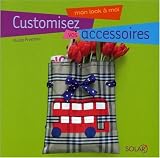 Revue Solar  / Customisez vos accessoires