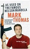 As Used on the Famous Nelson Mandela: Underground Adventures in the Arms and Torture Trade