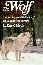 The Wolf: The Ecology and Behaviour of an Endangered Species