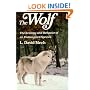The Wolf: The Ecology and Behavior of an Endangered Species