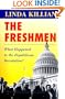 The Freshmen : What Happened to the Republican Revolution?