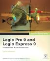 Apple Pro Training Series: Logic Pro 9 and Logic Express 9 by David Nahmani