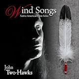 Wind Songs-Native American Flute Solos