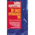My Sweet Untraceable You