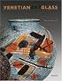 Venetian Art Glass: American Collection 1840-1970