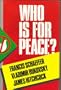 Who Is for Peace?