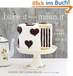 Bake it Like You Mean it