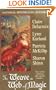 To Weave a Web of Magic: Four Stories of Fantasy and Exquisite Romance
