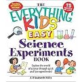 The Everything Kids' Easy Science Experiments Book (Paperback)