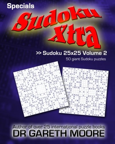 Sudoku 25x25 Volume 2: Sudoku Xtra Specials