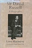 Sir David Russell : a biography