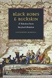 Black robes and buckskin : a selection from the Jesuit relations