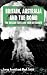 Britain, Australia and the Bomb: The Nuclear Tests and Their Aftermath (International Papers in Political Economy)