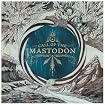 Call of the Mastodon
