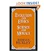 Evolution and Ethics and Science and Morals