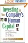 Investing in Your Company's Human Capital: Strategies to Avoid Spending Too Little  -- or Too Much