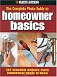 Homeowner Basics (Black & Decker Complete Photo Guide)