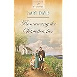 romancing the schoolteacher heartsong presents