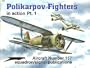 Polikarpov Fighters in Action, Pt.1 - Aircraft No. 157