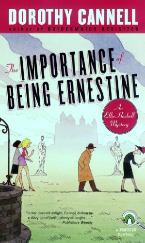The Importance of Being Ernestine: An Ellie Haskell Mystery (Ellie Haskell mysteries Book 10)