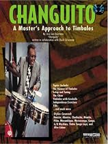 Changuito: A Master's Approach to Timbales, Book & CD