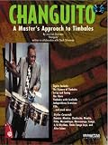 Changuito: A Master's Approach to the Timbales