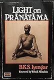 Light on prāṇāyāma = Prāṇāyāma dīpikā