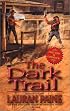 The Dark Trail (Leisure Western)