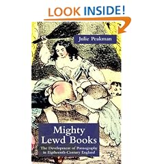 Mighty Lewd Books: The Development of Pornography in Eighteenth-Century England