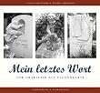 Mein letztes Wort. Der Grabstein als Visitenkarte
