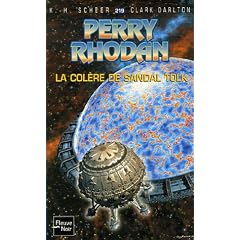 Perry Rhodan, num�ro 219 : La col�re de Sandal Tolk