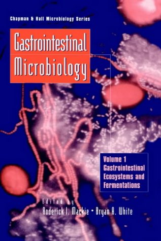 Gastrointestinal Microbiology: v. 1 (Chapman & Hall Microbiology)