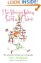 I Saw Mommy Kicking Santa Claus : The Ultimate Holiday Survival Guide