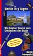 Berlin in 3 Tagen