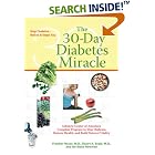 Click here to buy The 30-Day Diabetes Miracle: Lifestyle Center of America's Complete Program to Stop... by Franklin House, Stuart Seale, and Ian Blake Newman.