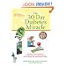 The 30-Day Diabetes Miracle: Lifestyle Center of America's Complete Program to Stop Diabetes, Restore Health,and Build Natural Vitality