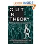 Out in Theory: The Emergence of Lesbian and Gay Anthropology