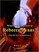 What Ever Happened to Rebecca Evans?: (The Life of a Dominatrix. . .)