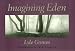 Book Imagining Eden: Connecting Landscapes