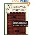 Medieval Furniture: Plans and Instructions for Historical Reproductions by Daniel Diehl and Mark Donnelly