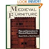 Medieval Furniture: Plans and Instructions for Historical Reproductions by Mark Donnelly and Daniel Diehl
