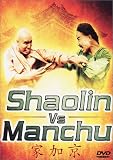 Shaolin vs. Manchu
