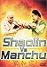 Shaolin vs. Manchu